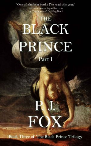 [The Black Prince Trilogy 03] • The Black Prince · Part I